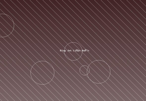 Blog-Jet-Lien-Quan-Featured-Image